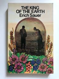 Cover of The King Of The Earth - The High Calling Of Man According To The Bible And Science