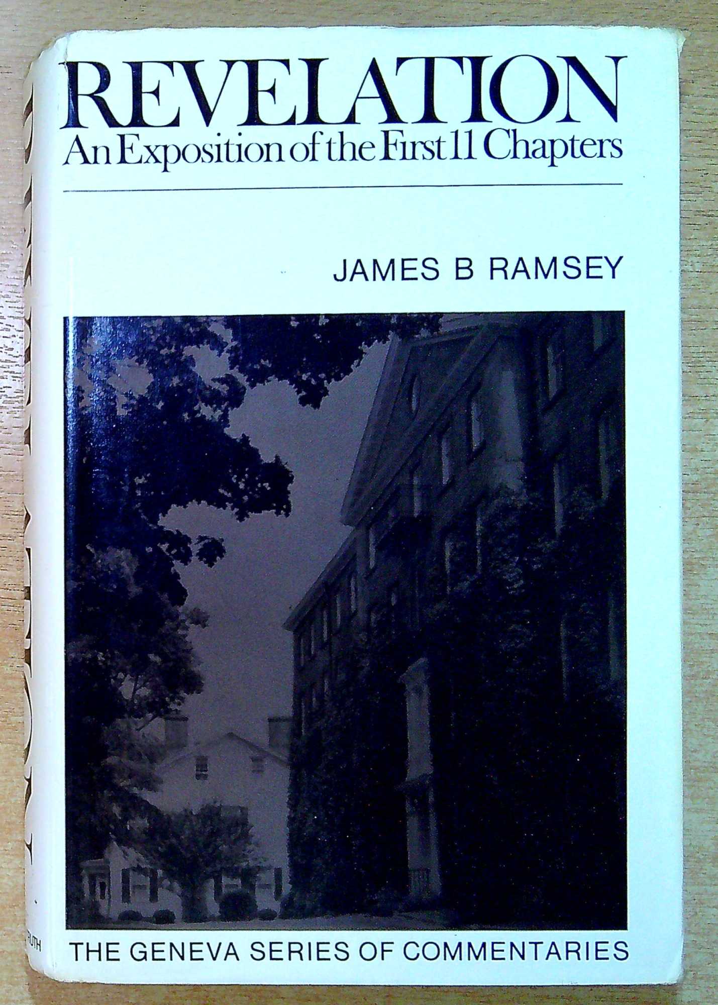 Cover of Revelation - an Exposition of the First Eleven Chapters