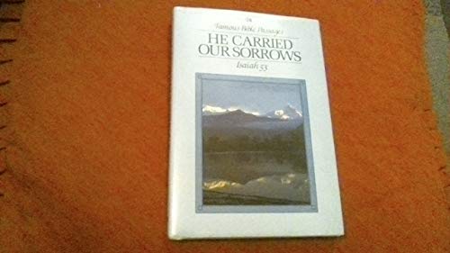 Cover of He Carried Our Sorrows - Isaiah 53