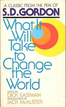 Cover of What it Will Take to Change the World