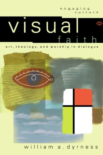 Cover of Visual Faith - Art Theology and worship in Dialogue