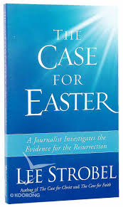 Cover of The Case for Easter - A Journalist Investigates the Evidence for the Resurrection - AP