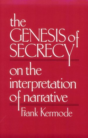 Cover of The Genesis of Secrecy: On the Interpretation of Narrative