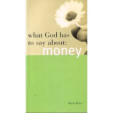 Cover of What God Has to Say About Money