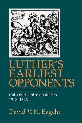 Cover of Luthers Earliest Opponents