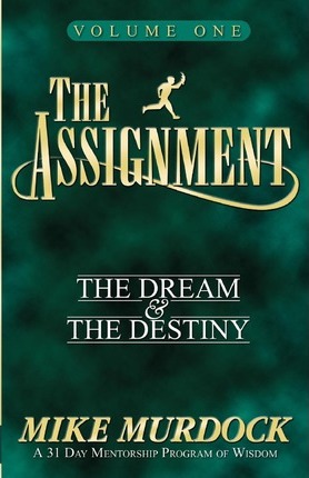 Cover of The Assignment: The Dream & The Destiny Volume One