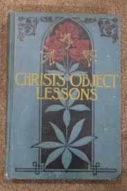 Cover of Christs Object Lessons