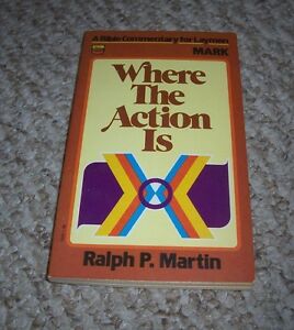 Cover of Where the Action Is - Mark - a Bible Commentary for Layman