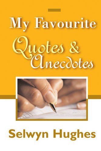 Cover of My Favourite Quotes & Anecdotes