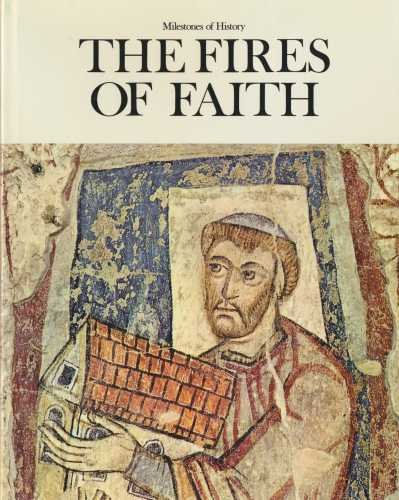 Cover of Milestones Of History - 2 The Fires of Faith