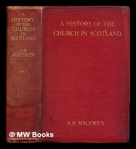 Cover of A History Of The Church In Scotland Vol 1 397 - 1546