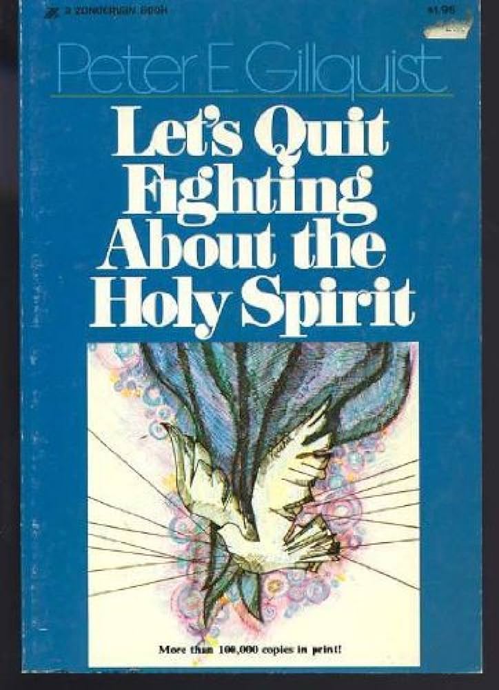 Cover of Lets Quit Fighting about the Holy Spirit