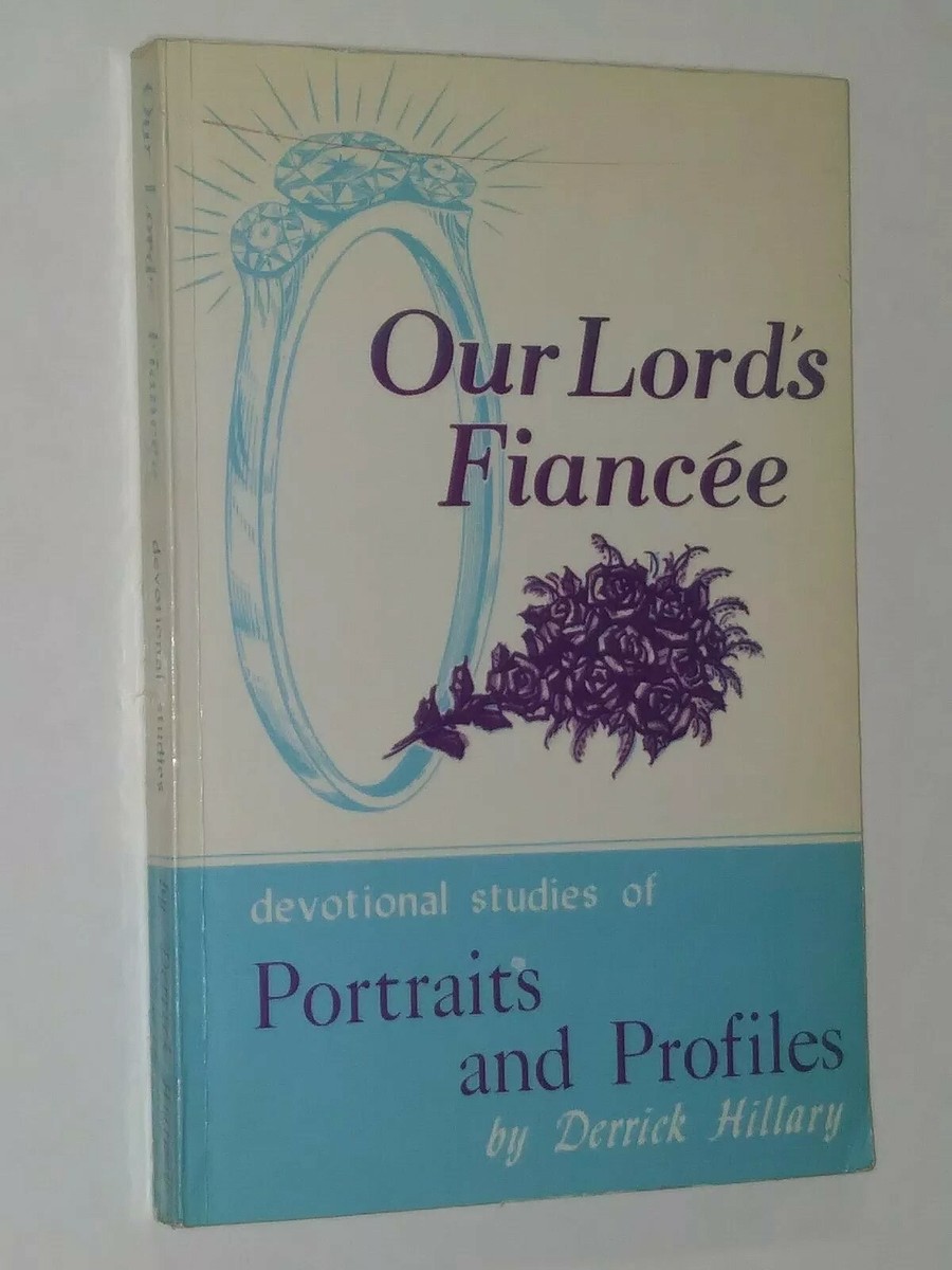 Cover of Our Lords Fiancee - Devotional Studies Of Portraits And profiles