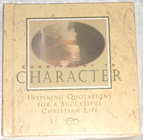 Cover of Commitment to Character - Christian Authors