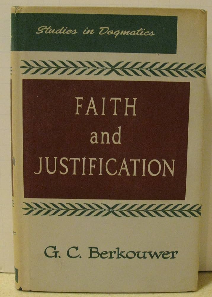 Cover of Faith and Justification - Studies In Dogmatics