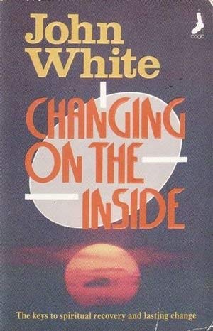Cover of Changing on the Inside - The Keys to Spiritual Recovery and Lasting Change