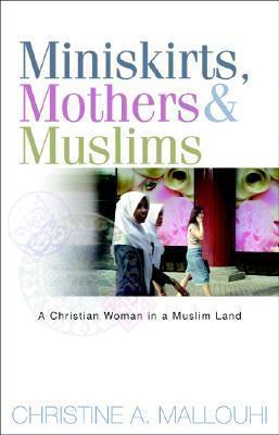 Cover of Miniskirts mothers & Muslims