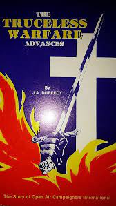 Cover of The Truceless Warfare Advances - The Story Of Open Air campaigners International
