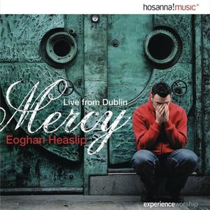 Cover of Mercy - Live From Dublin - Eoghan Heaslip (CD)