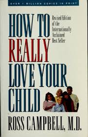 Cover of How to Really Love Your Child