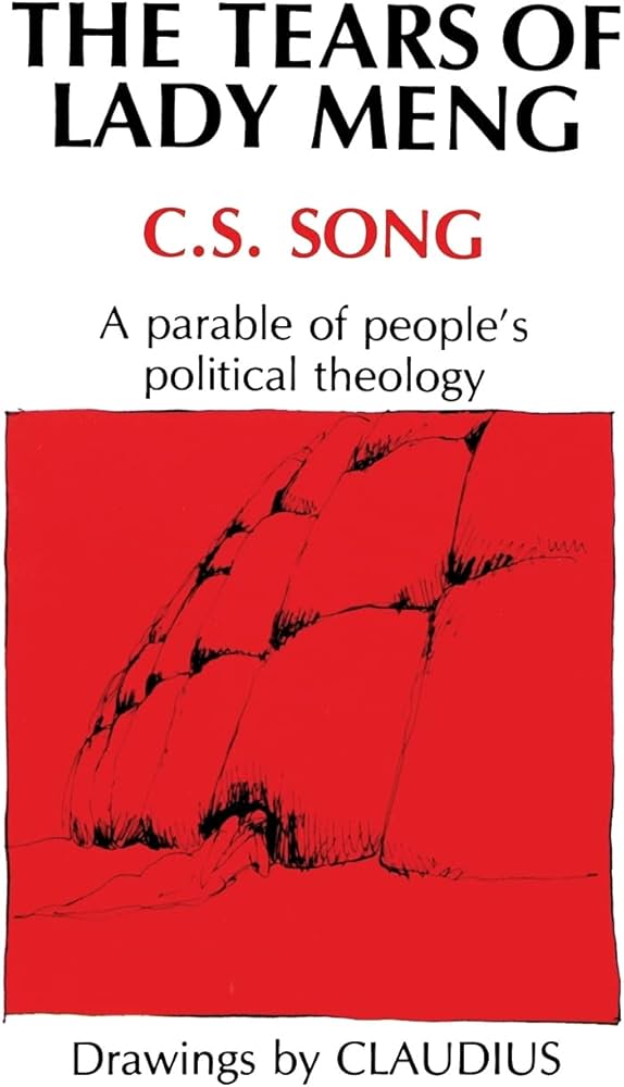 Cover of The Tears of Lady Meng: A Parable of Peoples Political Theology