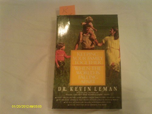 Cover of Keeping Your Family Together When the World is Falling Apart