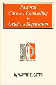 Cover of Pastoral Care and Counseling in Grief and Separation - CG