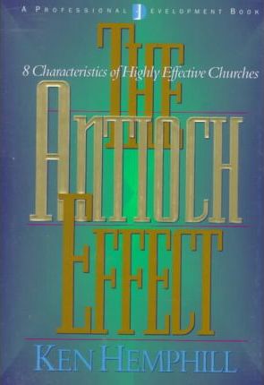 Cover of The Antioch Effect - 8 characteristics of highly effective churches