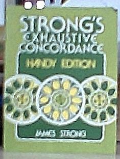 Cover of Strongs Exhaustive Concordance Handy Edition