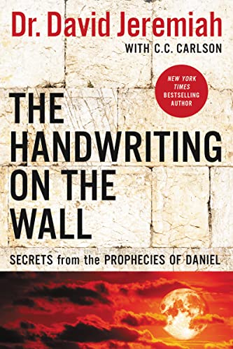 Cover of The Handwriting on the Wall - Secrets from the prophecies of Daniel