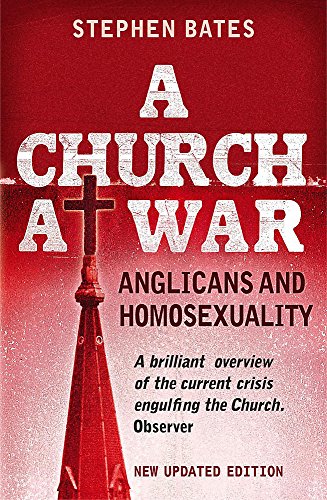 Cover of A Church At War - Anglicans and Homosexuality