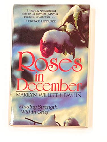 Cover of Roses in December - Finding strength within Grief
