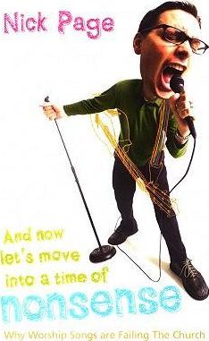 Cover of And Now Lets Move into a Time of Nonsense - Why worship songs are Failing the Church