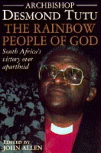 Cover of The Rainbow People of God - South Africas victory over apartheid