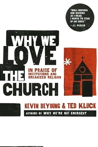 Cover of Why We Love the Church