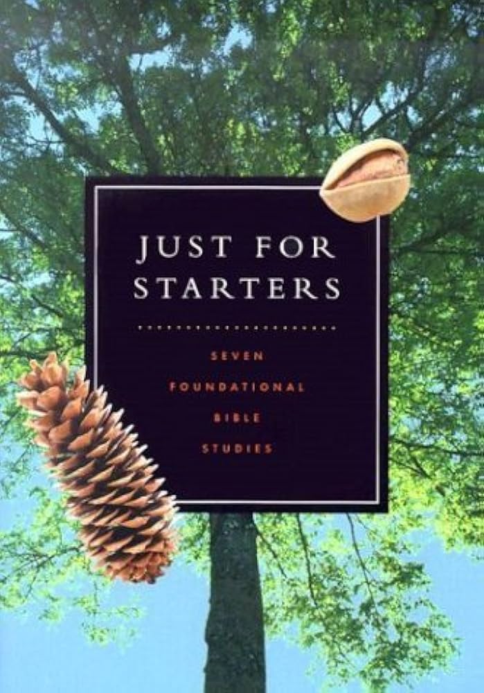 Cover of Just For Starters - Seven Foundational Bible Studies