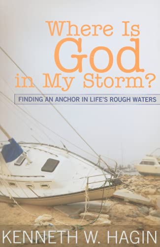 Cover of Where is god in My Storm ? - Finding an Anchor in lifes rough Waters