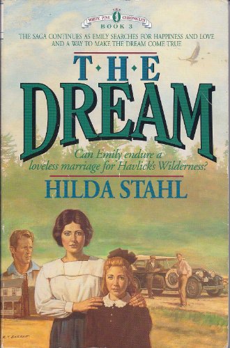 Cover of The Dream - The White Pine Chronicles #3