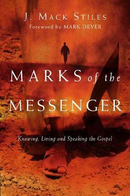 Cover of Marks of the Messenger - Knowing living and speaking the gospel