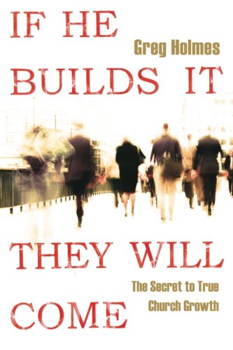 Cover of If He Build It, They Will Come