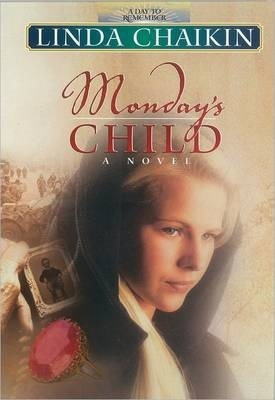 Cover of Mondays Child - A Day to Remember Series #1