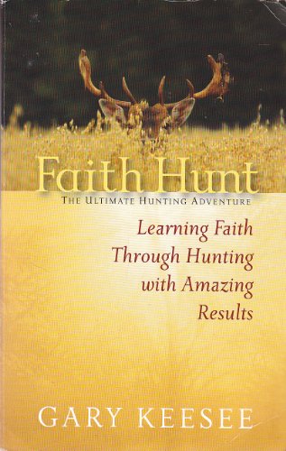 Cover of Faith Hunt - The Ultimate Uunting Adventure