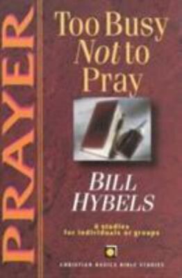 Cover of Prayer: Too Busy Not to Pray 