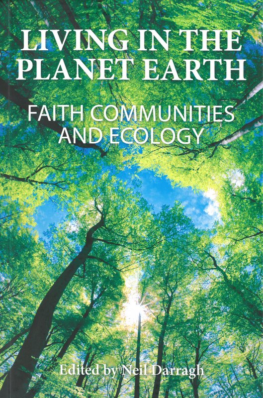 Cover of Living in the Planet Earth - Faith Communities and Ecology