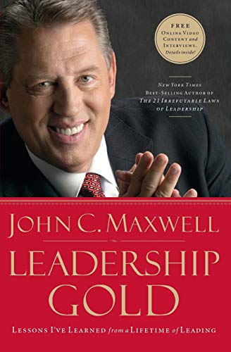 Cover of Leadership Gold - Lessons Ive Learned froma Lifetime of Leading