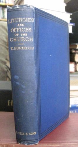 Cover of Liturgies And Offices Of The Church 