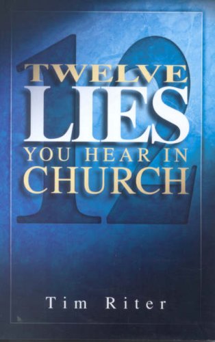 Cover of Twelve Lies You Hear in Church