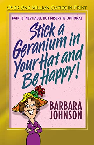 Cover of Stick a geranium in your hat and be happy!.
