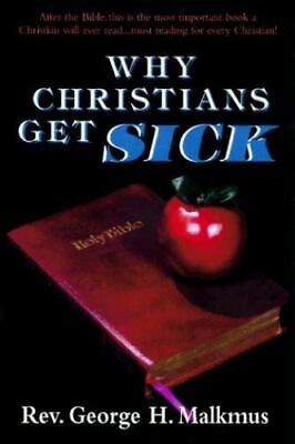 Cover of Why Christians Get Sick