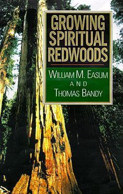 Cover of Growing Spiritual Redwoods- P